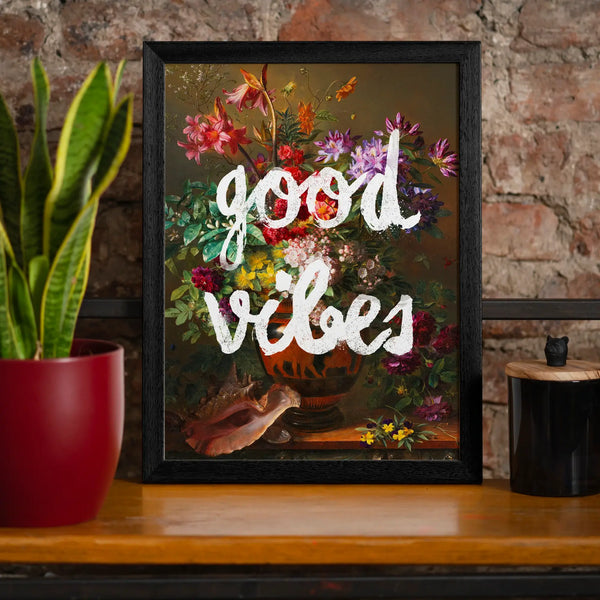 Good Vibes Floral Print