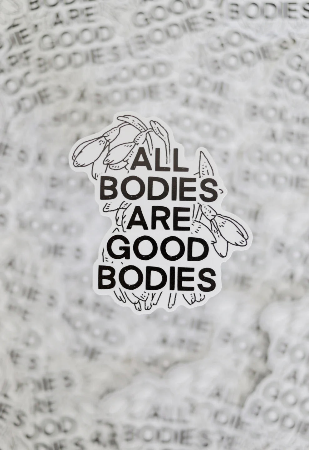 Conscious Euphoria All Bodies Are Good Bodies sticker