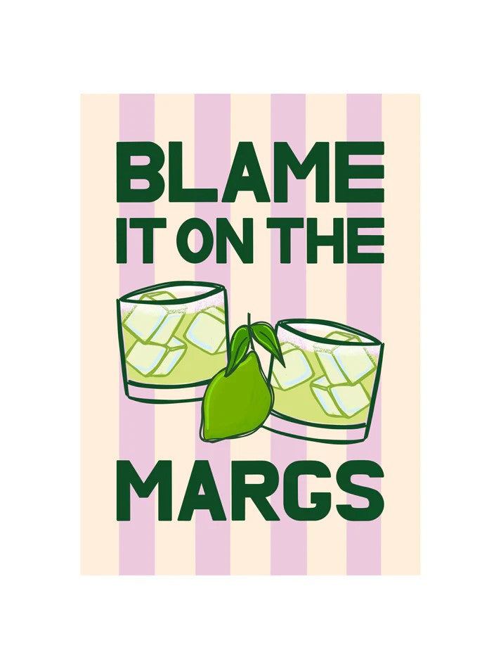 Neesh Home A3 Blame it on the Margs print