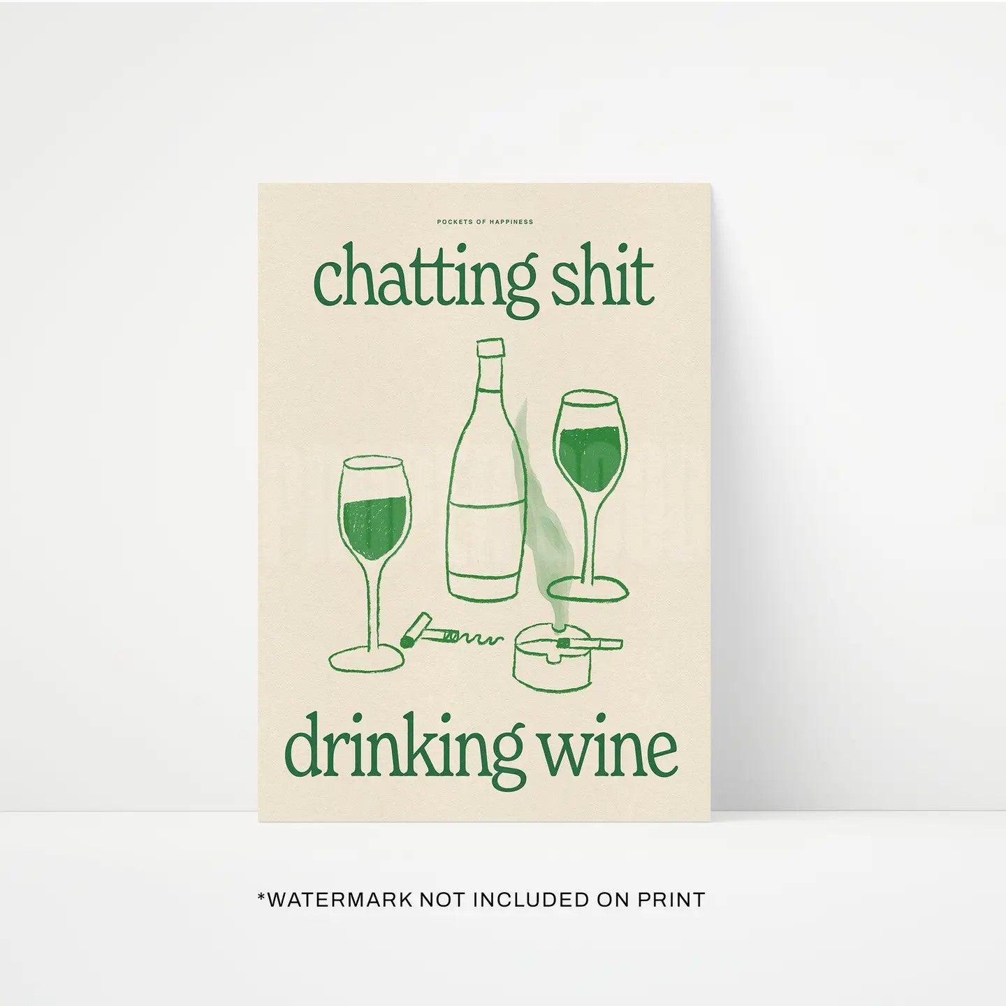 Chatting Sh*t Drinking Wine A3 Print