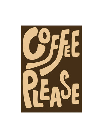 Coffee Please A4 Print