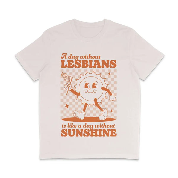 Day Without Lesbians T-Shirt