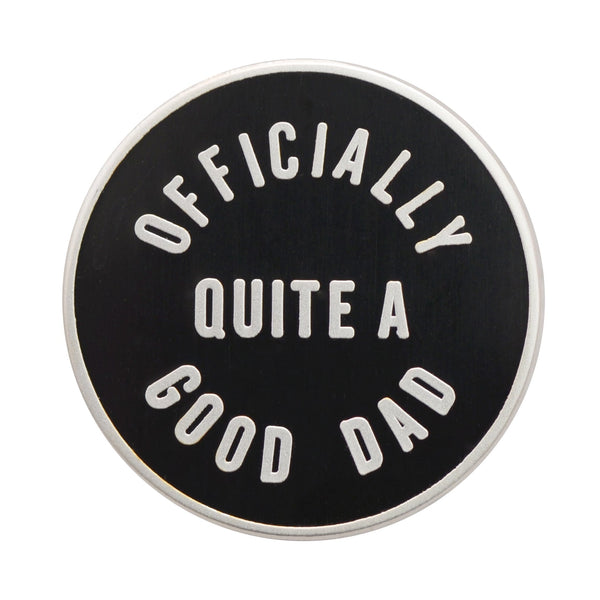 Alphabet Bags Officially Quite a Good Dad Enamel Pin