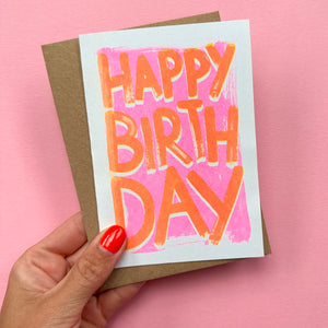 House of Payne Pink and Orange Happy Birthday Card