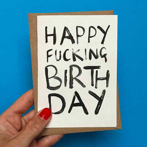House of Payne Happy Fucking Birthday card
