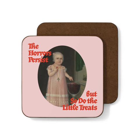 The Horrors Persist Coaster