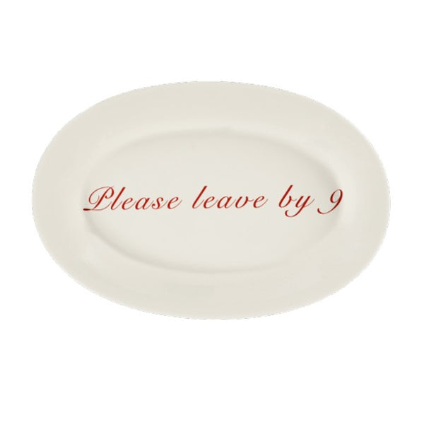 Leave By 9 Serving Platter