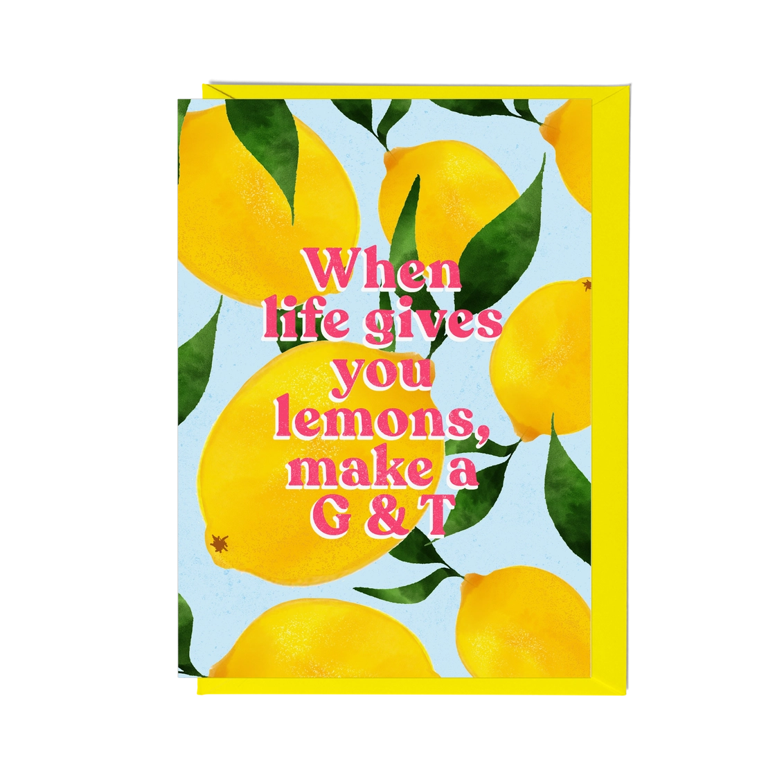 When Life Gives You Lemons Card