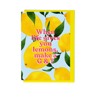 When Life Gives You Lemons Card