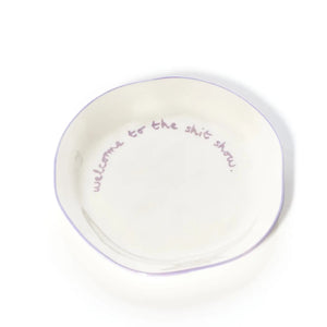 Welcome to the Sh*t Show Statement Plate