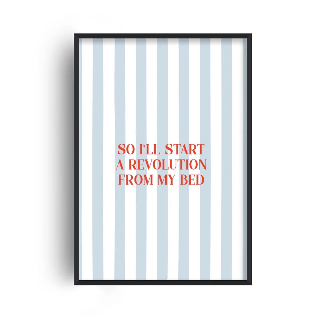 Start A Revolution A3 Print