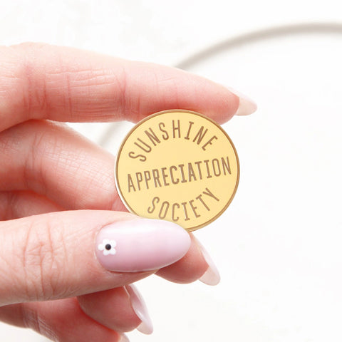 Sunshine Appreciation Society enamel pin from Alphabet Bags