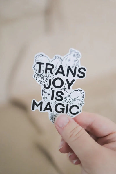 Conscious Euphoria Trans Joy is Magic sticker
