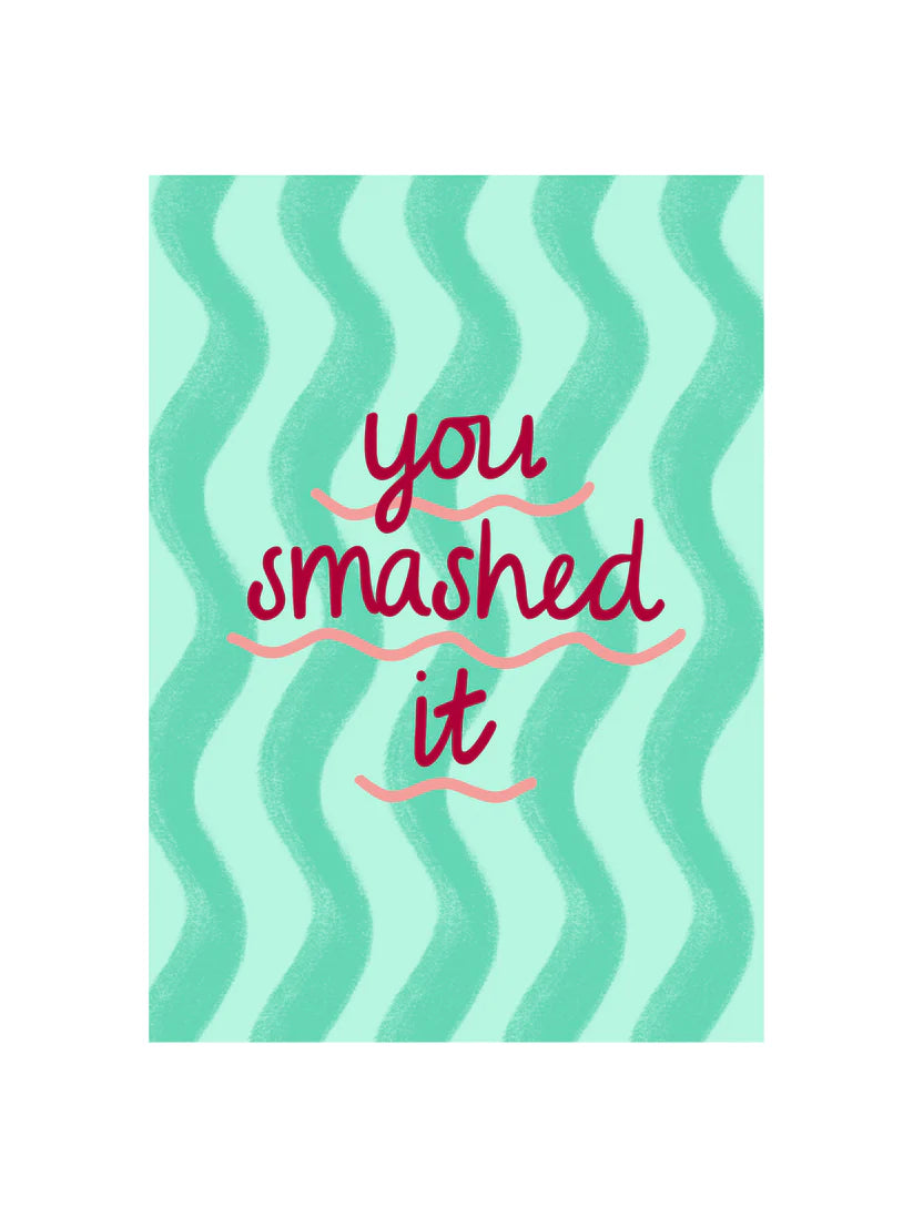 You Smashed It Card