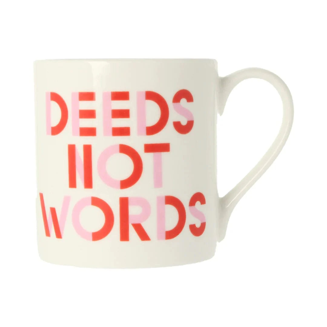Deeds Not Words Mug